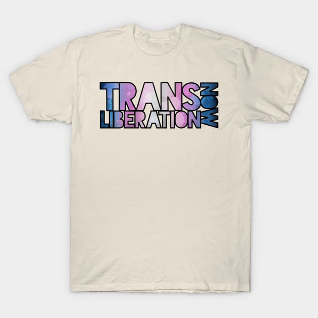 Trans Liberation Now T-Shirt by Art by Veya